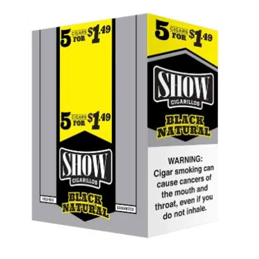 SHOW CIG. BLCK NATURL 5 FOR 1.49