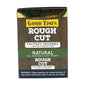 GOOD TIMES ROUGH CUT NATURAL 25CT